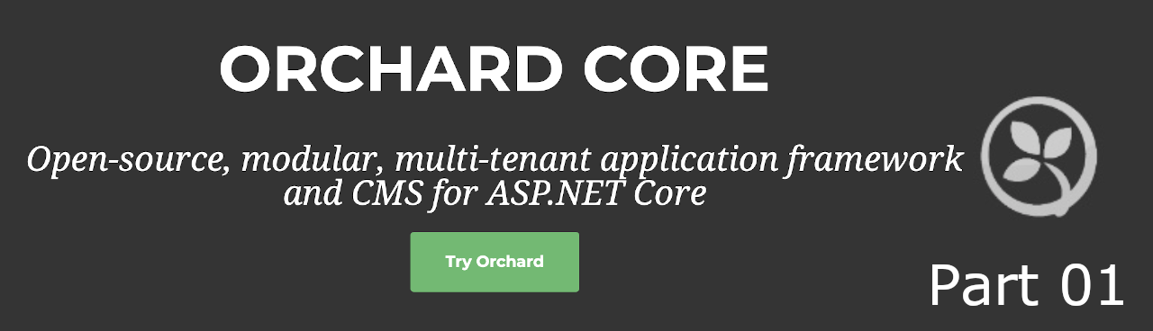 OrchardCore, CMS for ASP.NET Core (Part 01).