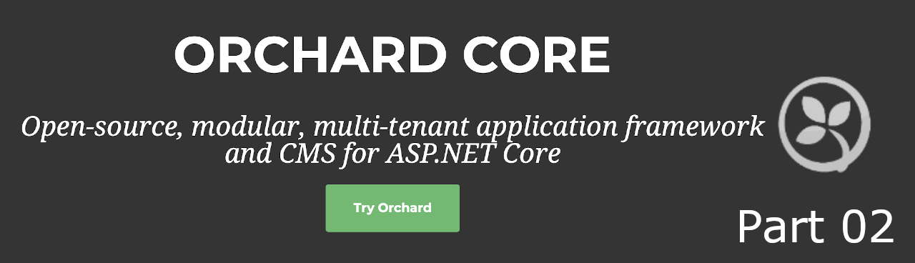 OrchardCore, CMS for ASP.NET Core (Part 02).